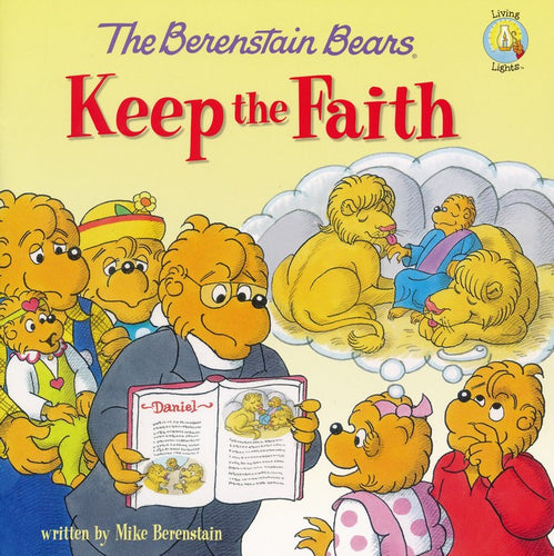 The Berenstain Bears Keep the Faith