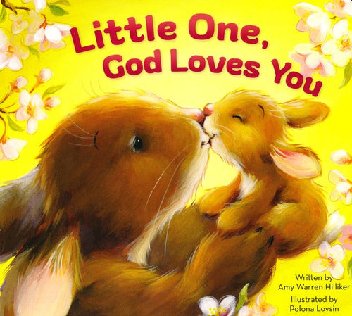 Little One, God Loves You Board Book