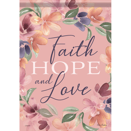 Garden Flag - Faith Hope & Love Dura Soft