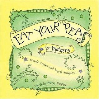 Eat Your Peas -For Mothers - Howell's Mercantile