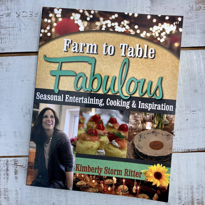 Farm to Table Fabulous Cookbook - Howell's Mercantile